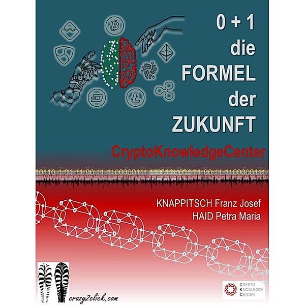 0 + 1 = Die Formel der Zukunft, Franz Josef Knappitsch