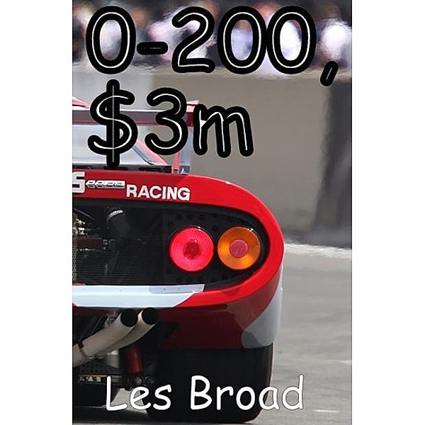 0-200, $3M / Les Broad, Les Broad