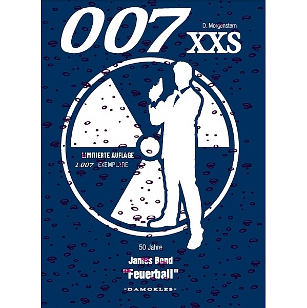 007 XXS - 50 Jahre James Bond - Feuerball, Danny Morgenstern