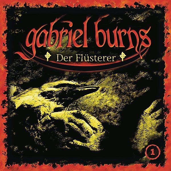 01/Der Flüsterer (Remastered Edition), Gabriel Burns