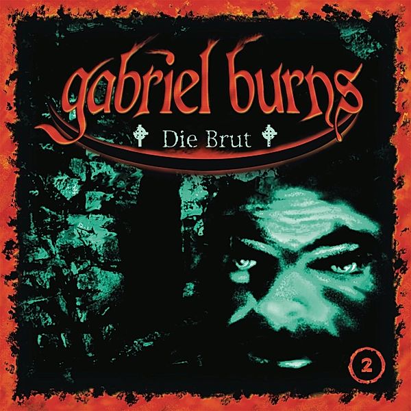 02/Die Brut (Remastered Edition), Gabriel Burns