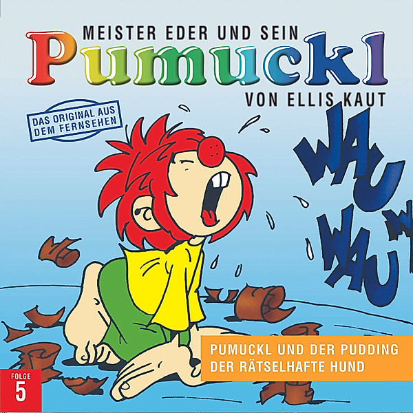 05:Pumuckl Und Der Pudding/Der Rätselhafte Hund, Ellis Kaut