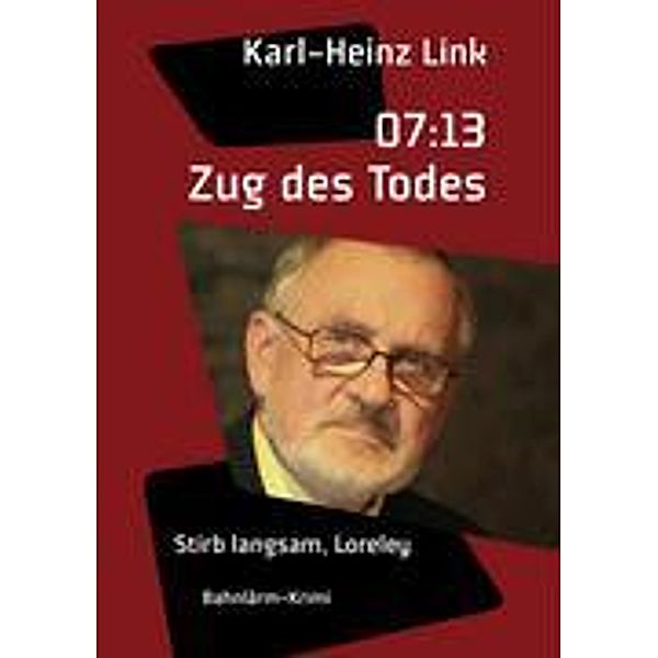 07:13 Zug des Todes, Karl-Heinz Link