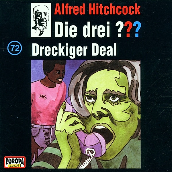 072/Dreckiger Deal, Die Drei ??? 72