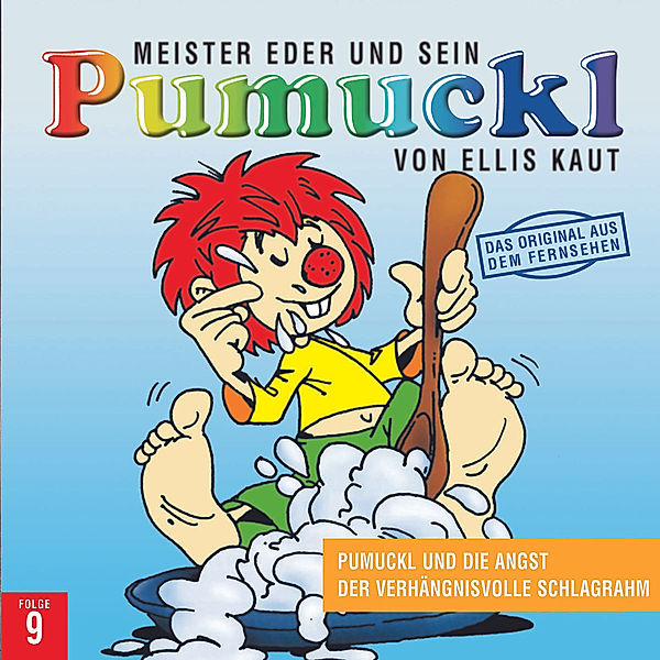 09:Pumuckl Und Die Angst/Der Verhängnisvolle Schla, Ellis Kaut