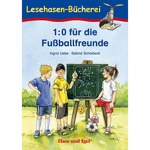 1:0 für die Fußballfreunde, Schulausgabe, Ingrid Uebe