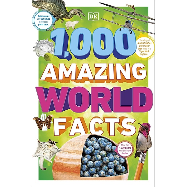 1,000 Amazing World Facts / DK 1,000 Amazing Facts, Dk