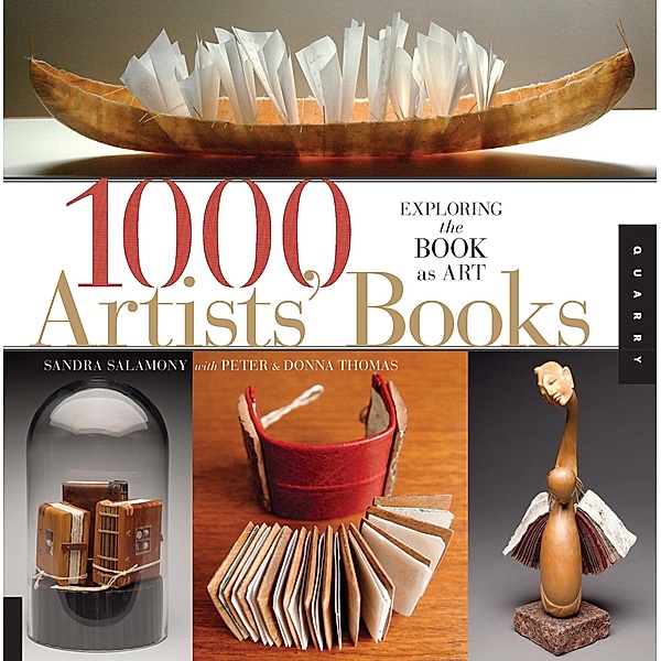 1,000 Artists' Books / 1000 Series, Sandra Salamony, Peter and Donna Thomas