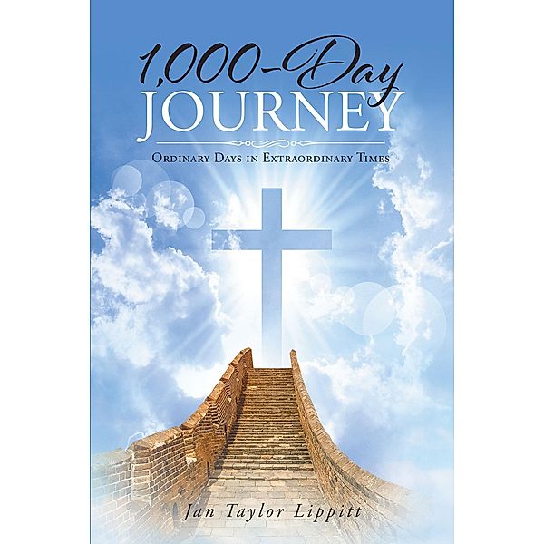 1,000-Day Journey, Jan Taylor Lippitt