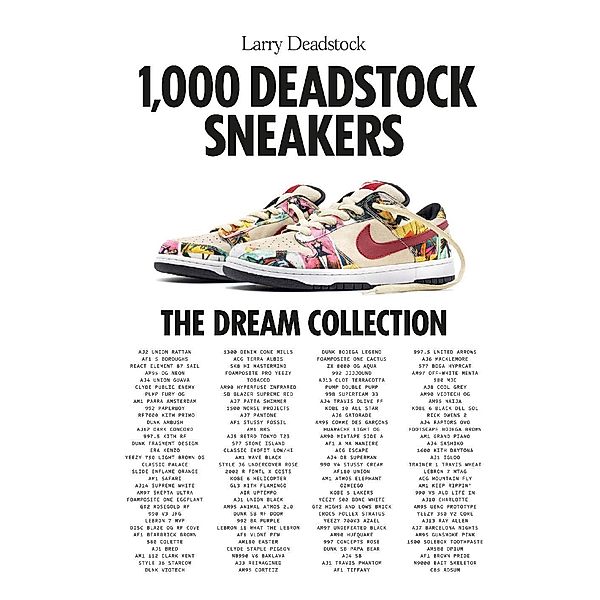 1,000 Deadstock Sneakers, Larry Deadstock