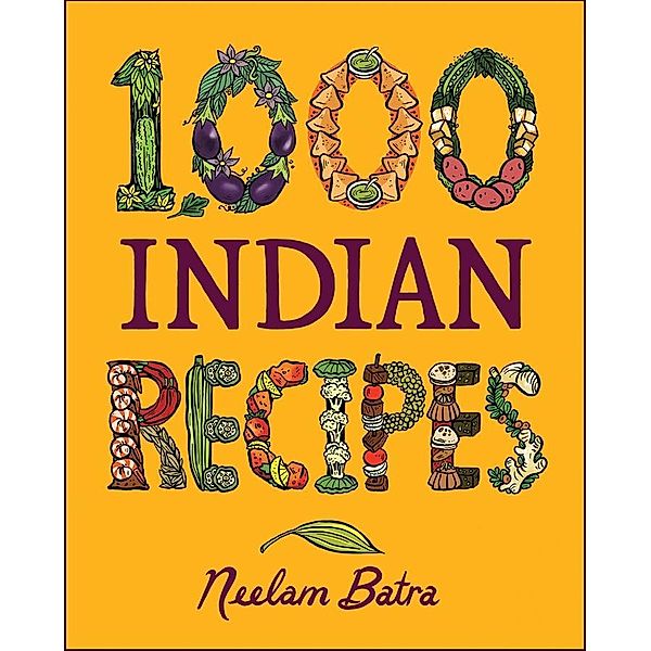 1,000 Indian Recipes / 1,000 Recipes, Neelam Batra