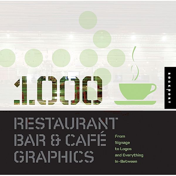 1,000 Restaurant Bar and Cafe Graphics / 1000 Series, Luke Herriott