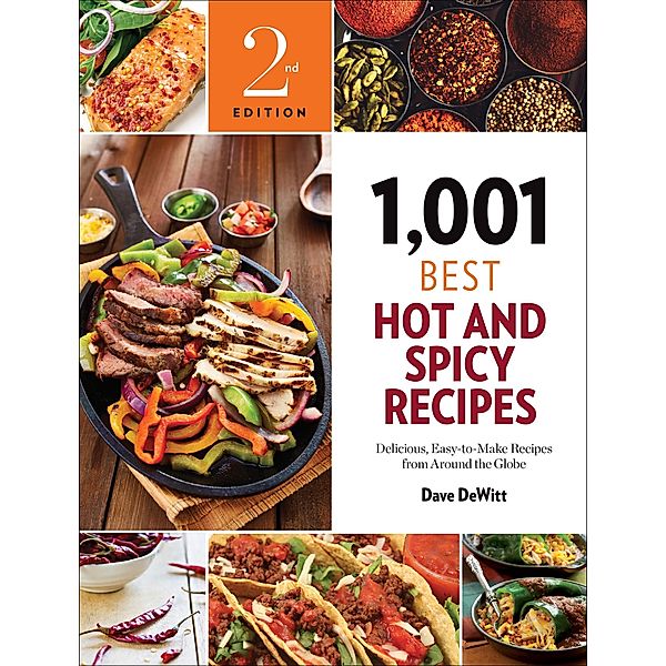 1,001 Best Hot and Spicy Recipes / 1,001 Best Recipes, Dave Dewitt
