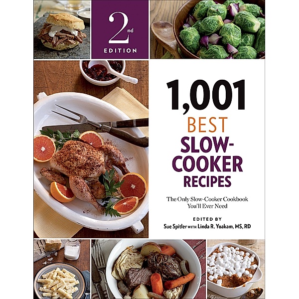 1,001 Best Slow-Cooker Recipes / 1,001 Best Recipes, Linda R. Yoakam