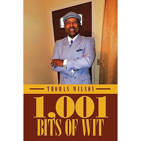 1,001 Bits of Wit, Thomas Wilson