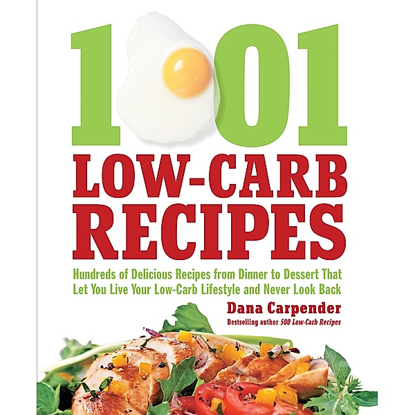 1,001 Low-Carb Recipes, Dana Carpender