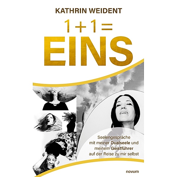 1 + 1 = EINS, Kathrin Weident