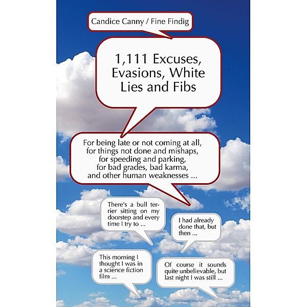 1,111 Excuses, Evasions, White Lies and Fibs, Fine Findig, Candice Canny