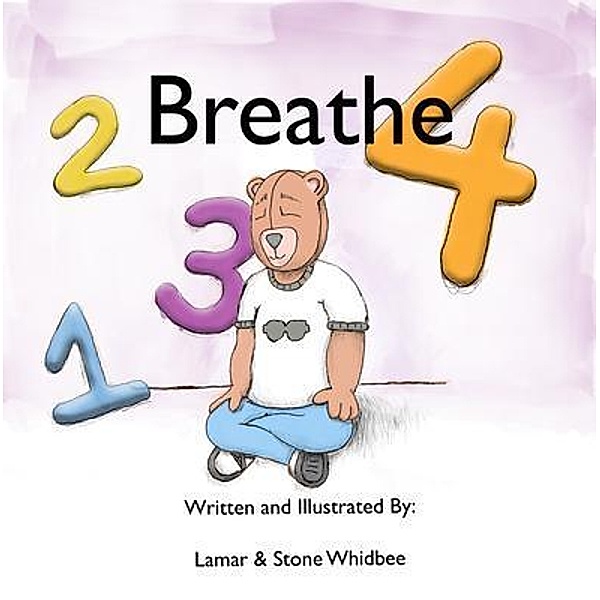 1.. 2.. 3.. 4 Breathe - Coloring Book, Lamar & Stone Whidbee