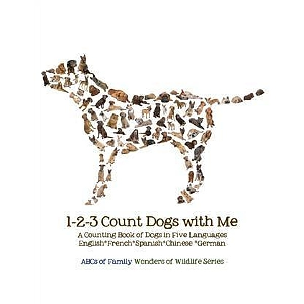 1-2-3 Count Dogs with Me, ABCs of Family