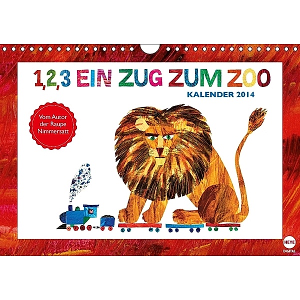 1,2,3 Ein Zug zum Zoo (Wandkalender 2014 DIN A4 quer), Eric Carle