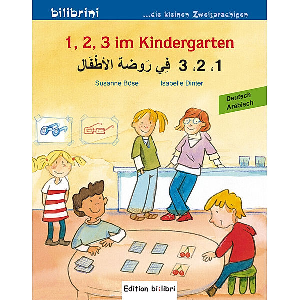 1, 2, 3 im Kindergarten, Deutsch-Arabisch, Susanne Böse, Isabelle Dinter