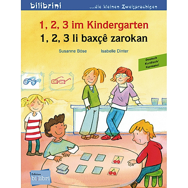 1, 2, 3 im Kindergarten, Deutsch-Kurmancî/Kurdisch, Susanne Böse, Isabelle Dinter