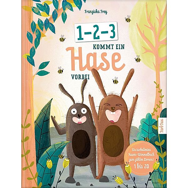 1-2-3 kommt ein Hase vorbei, Franziska Frey