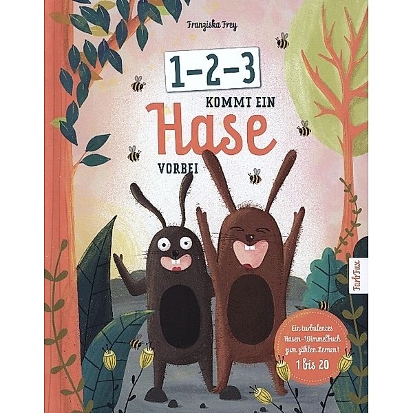 1-2-3 kommt ein Hase vorbei, Franziska Frey