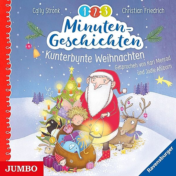 1-2-3 Minutengeschichten.Kunterbunte Weihnachten, Jodie Ahlborn, Karl Menrad