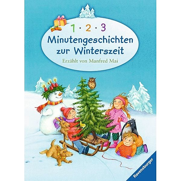 1-2-3 Minutengeschichten zur Winterzeit, Manfred Mai