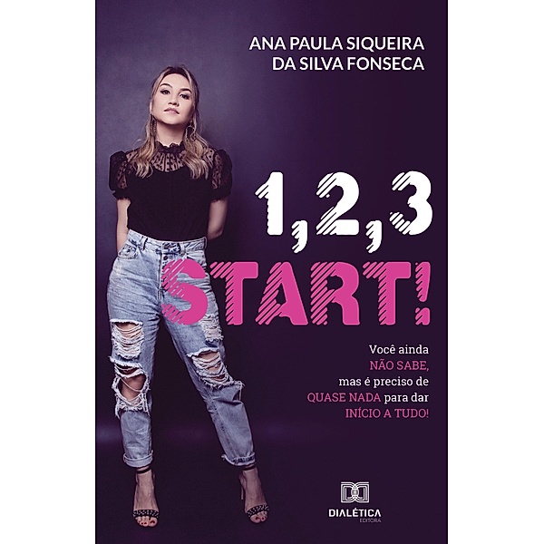 1, 2, 3 Start!, Ana Paula Siqueira da Silva Fonseca
