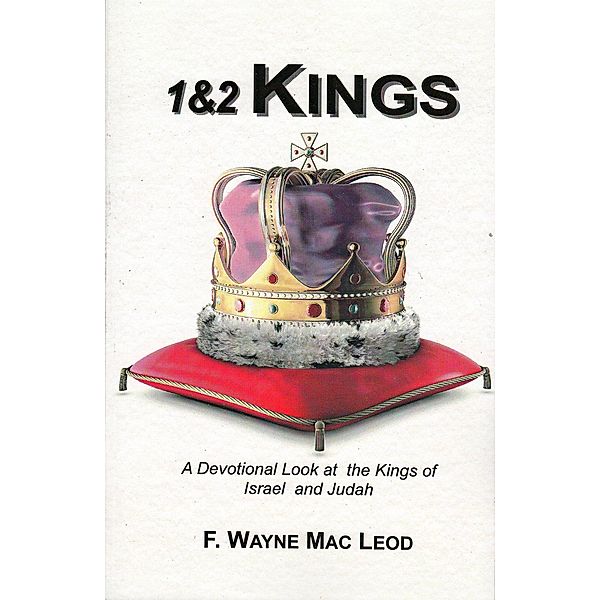 1 & 2 Kings, F. Wayne Mac Leod