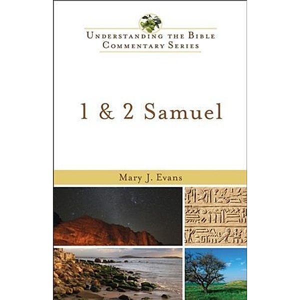 1 & 2 Samuel (Understanding the Bible Commentary Series), Mary J. Evans