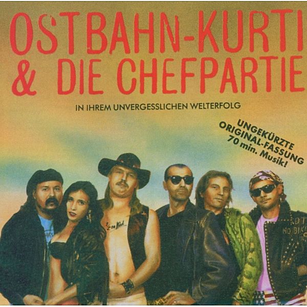 1/2 so wüd, Ostbahn-Kurti & Die Chefpartie