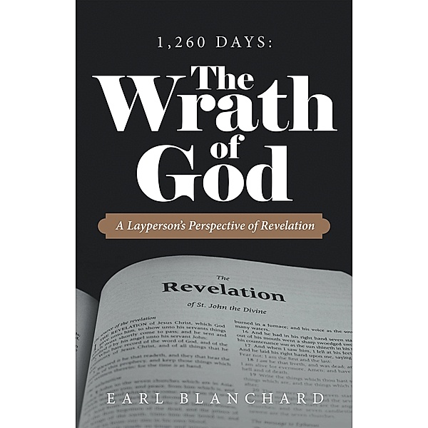1,260 Days: the Wrath of God, Earl Blanchard