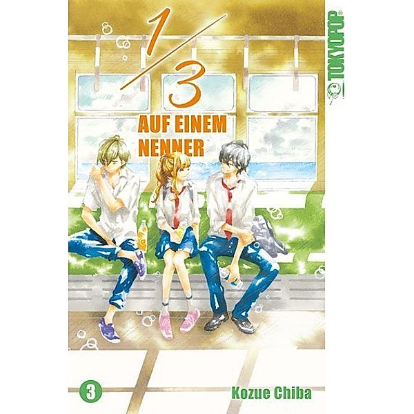 1 / 3 - Auf einem Nenner / 1/3 - Auf einem Nenner Bd.3, Kozue Chiba