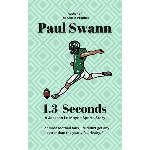 1.3 Seconds, Paul Swann