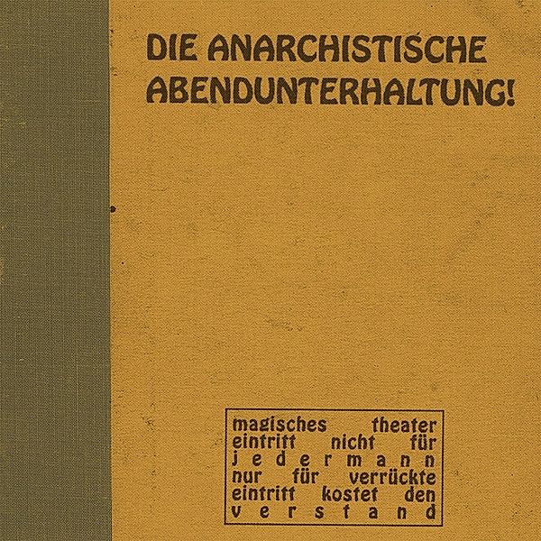 # 1, Die Anarchistische Abendunterhaltung