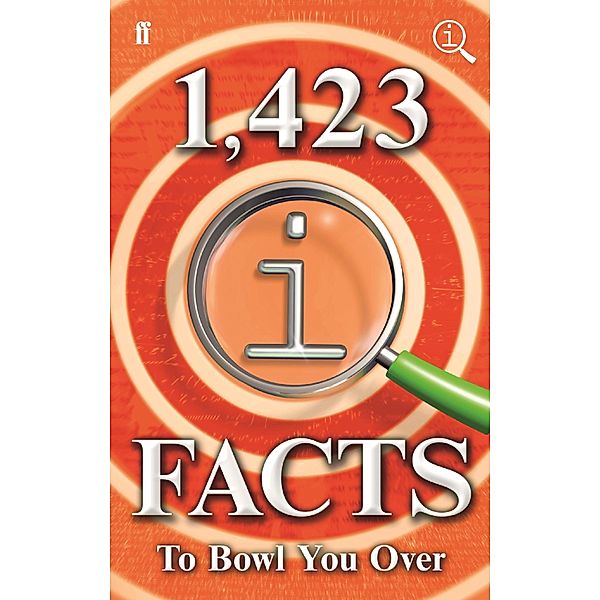 1,423 QI Facts to Bowl You Over, John Lloyd, James Harkin, Anne Miller, John Mitchinson