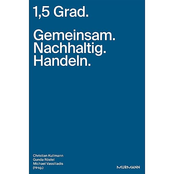 1,5 Grad. Gemeinsam. Nachhaltig. Handeln.