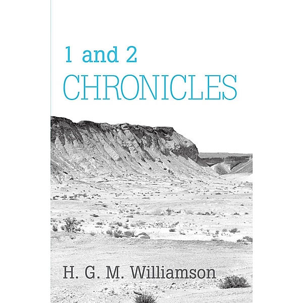 1 and 2 Chronicles, Hugh G. M. Williamson