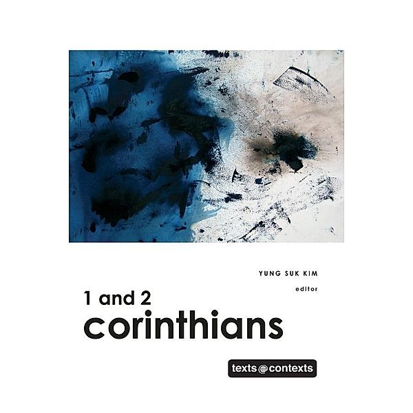 1 and 2 Corinthians / Texts & Contexts