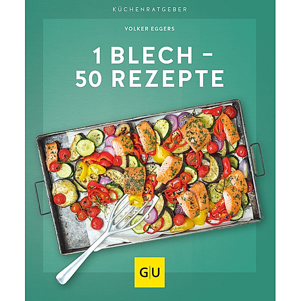 1 Blech - 50 Rezepte, Volker Eggers