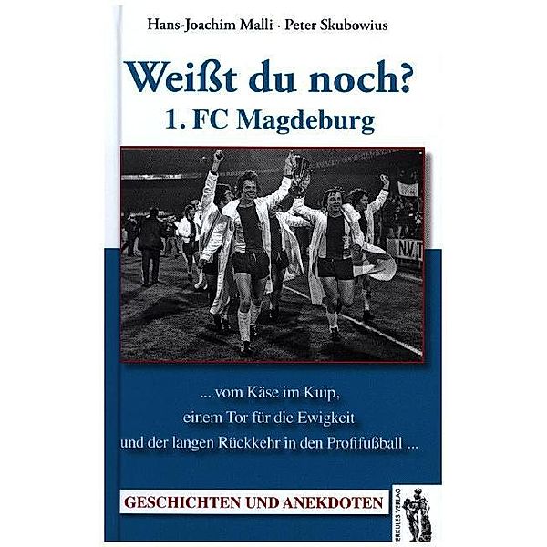 1. FC Magdeburg, Hans-Joachim Malli, Peter Skubowius