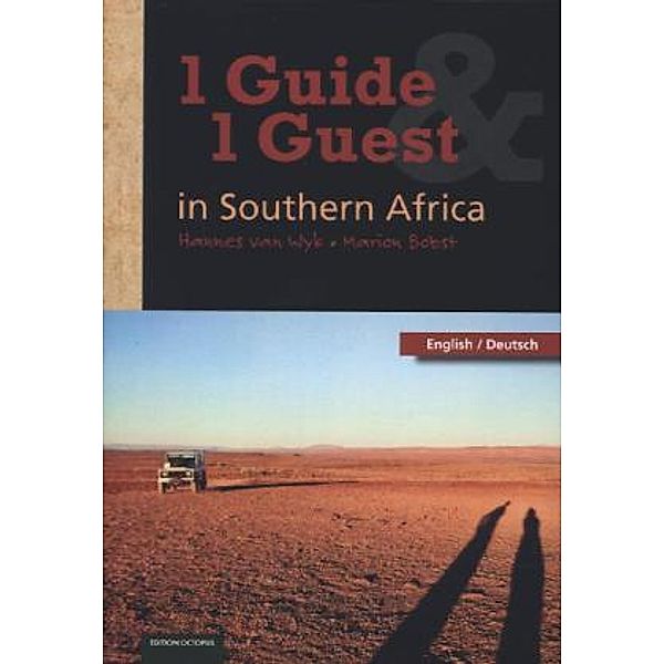 1 Guide & 1 Guest in Southern Africa, Hannes von Wyk, Marion Bobst