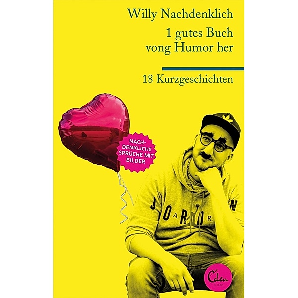 1 gutes Buch vong Humor her, Willy Nachdenklich