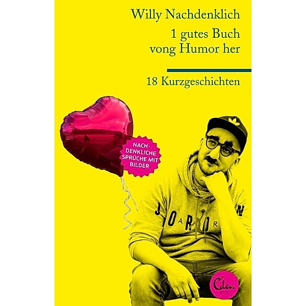 1 gutes Buch vong Humor her, Willy Nachdenklich