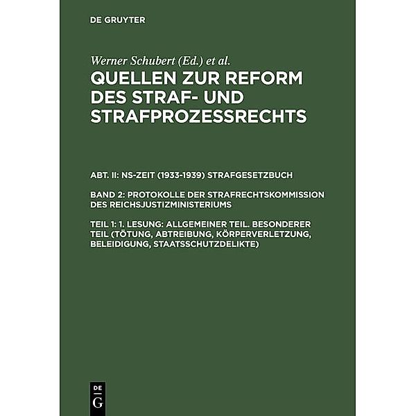 1. Lesung: Allgemeiner Teil. Besonderer Teil (Tötung, Abtreibung, Körperverletzung, Beleidigung, Staatsschutzdelikte)