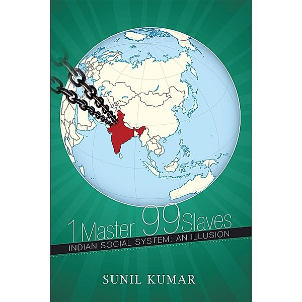 1 Master 99 Slaves, Sunil Kumar